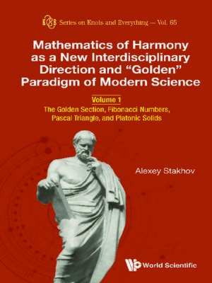 cover image of Mathematics of Harmony As a New Interdisciplinary Direction and "Golden" Paradigm of Modern Science--Volume 1